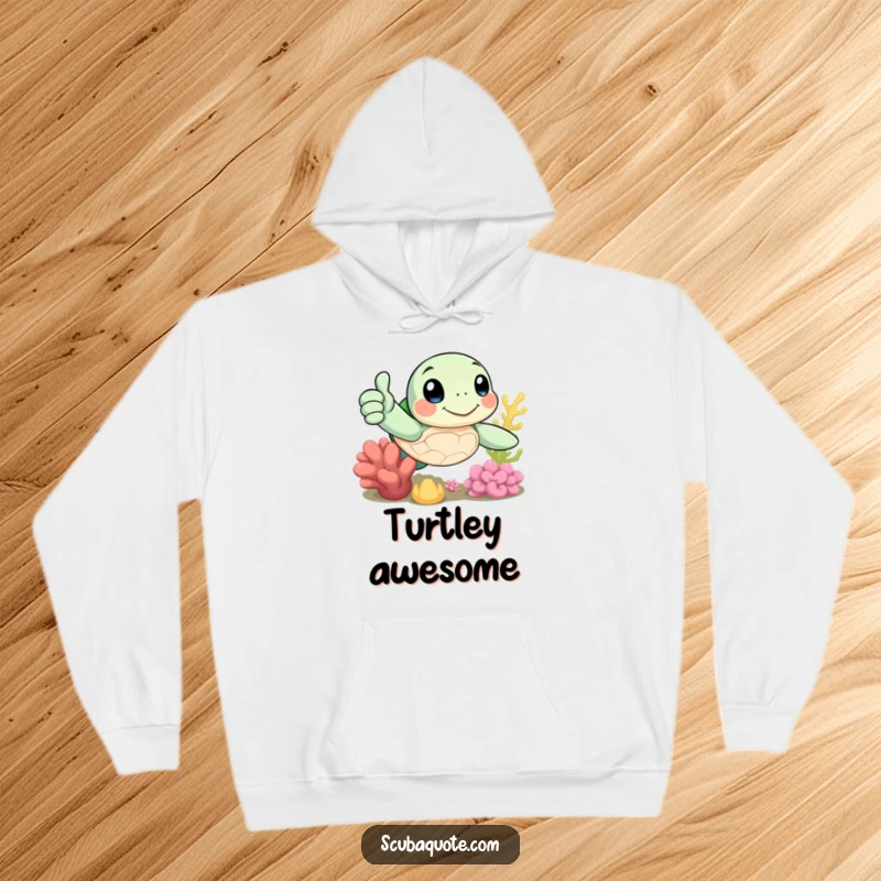 Funny hoodie with a cheerful sea turtle giving a thumbs-up near coral, offering warmth and positive vibes.