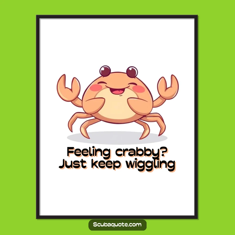 Funny Free Printable Wall Art: Giggling Crab Wiggle Humorous Downloadable Art