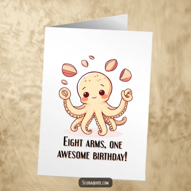 Funny Free Printable Birthday Card: Curious octopus joyfully juggling sparkling shells, ready to party and make you laugh.