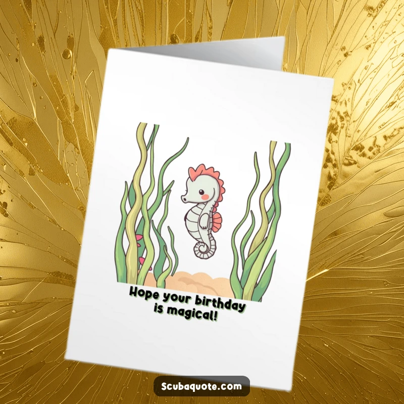 Funny Free Printable Birthday Card: A content seahorse floats calmly amidst swaying seaweed, wishing a happy birthday.