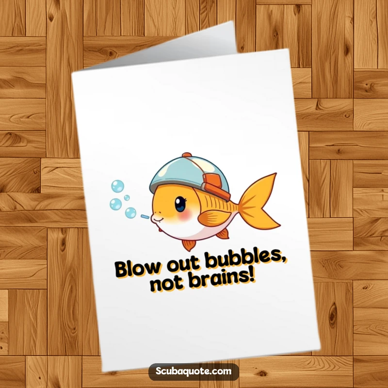 Funny Free Printable Birthday Card: Giddy goldfish in tiny helmet blows bubbles, wishing a happy birthday with playful energy.