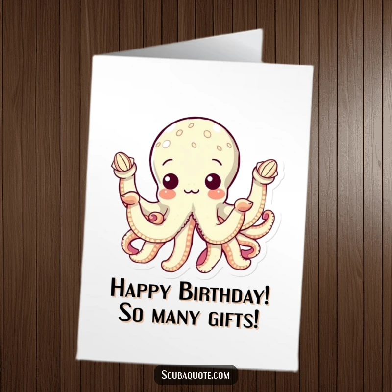 Funny Free Printable Birthday Card: A curious octopus with all eight arms busy holding different small seashells, a treasure collector.