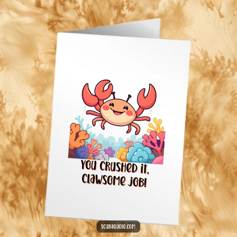Funny Free Printable Congrats Card: A smiling crab explores a reef, celebrating a fantastic accomplishment.