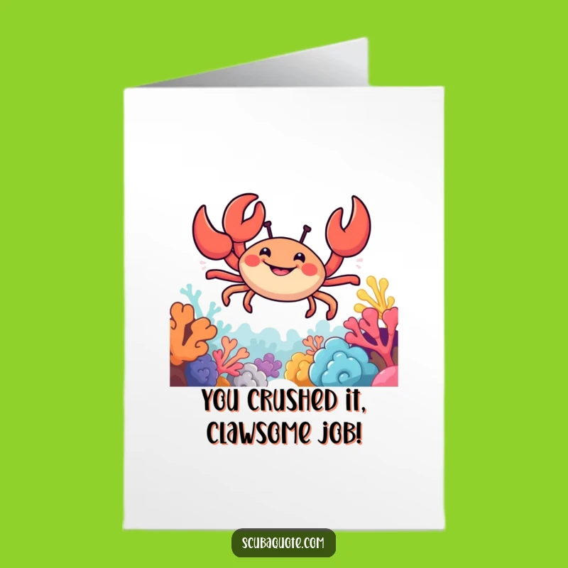 Free Printable Funny Congrats Card: Smiling Crab Reef Navigator for a Joyful Downloadable Gift