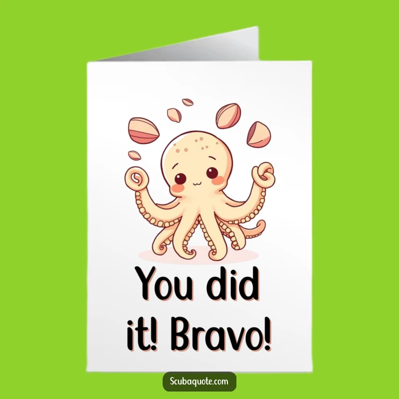 Free Printable Congrats Card: Hilarious Octopus Juggling Shells for Your Big Achievement
