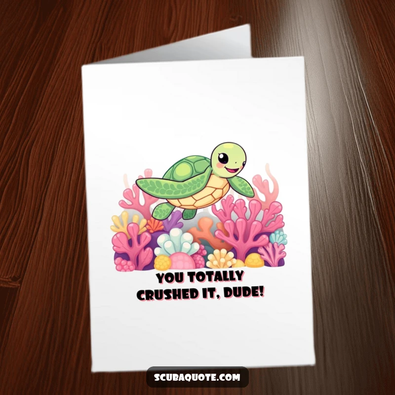 Funny Free Printable Congratulations Card showing a grinning sea turtle paddling happily through bright coral.