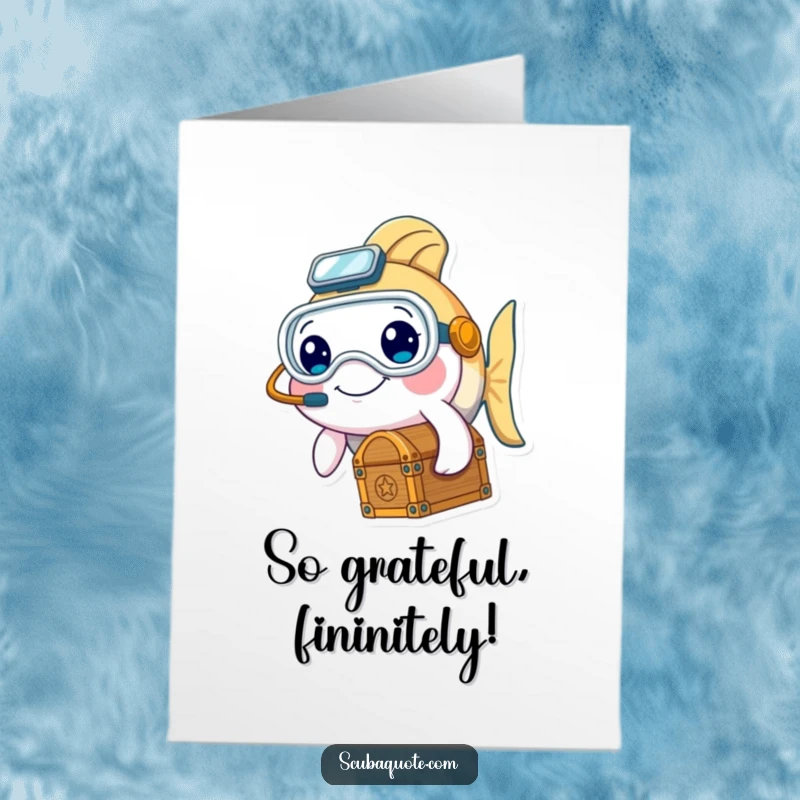 Funny Free Printable Thank You Card: A smiling fish with a diving mask offers a treasure chest, a symbol of deep thanks.