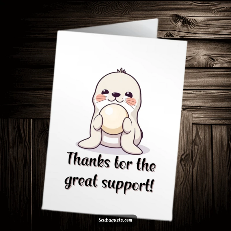 Funny Free Printable Thank You Card featuring a playful seal balancing a ball on its nose, showing thankful skill.