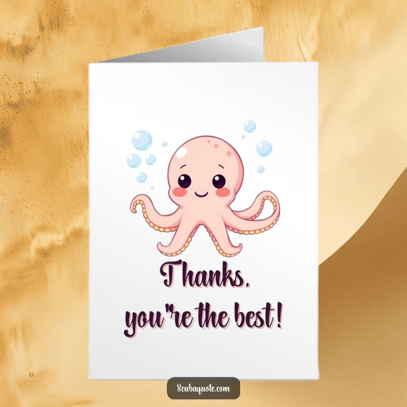 Funny Free Printable Thank You Card: A happy octopus gently blows bubbles, conveying thanks with a lighthearted underwater scene.