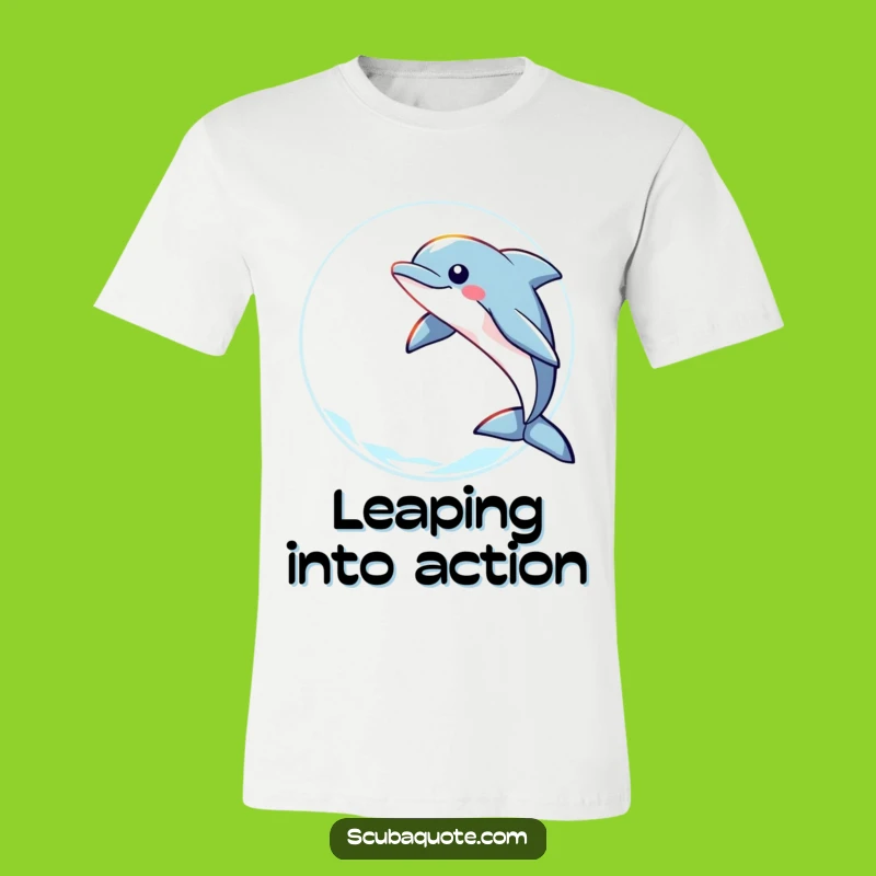 Funny Dolphin Leap T-Shirt: The Ultimate Joyful Tee for Ocean Enthusiasts